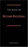 Book cover of Rules of Office Politics