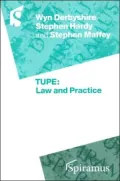 Tupe: Law and Practice: An overview of the new Tupe Regulations 2005
