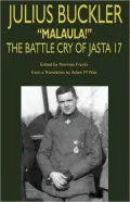 Julius Buckler: Malaula! the Battle Cry of Jasta 17