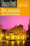 Time Out Brussels: Antwerp, Ghent and Bruges