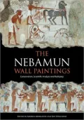 Nebamun Wall Paintings: Conservation, Scientific Analysis and Redisplay