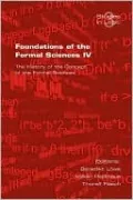 Foundations Of The Formal Sciences. The History Of The Concept Of The Formal Sciences