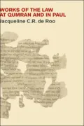 Works Of The Law At Qumran And In Paul