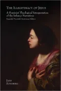 The Illegitimacy Of Jesus: A Feminist Theological Interpretation Of The Infancy Narratives, Expanded Twentieth Anniversary Edition