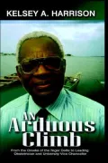 Arduous Climb: From the Creeks of the Niger Delta to Leading Obstetrician and University Chancellor