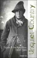 Unquiet Country: Voices of the Rural Poor, 1820-1880