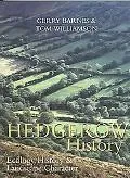 Hedgerow History Ecology, History And Landscape Character