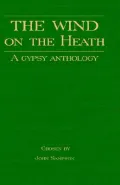 The Wind on the Heath - a Gypsy Antholog