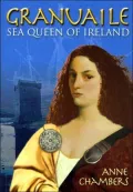 Granuaile: Sea Queen of Ireland