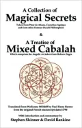 A Collection Of Magical Secrets & A Treatise Of Mixed Cabalah