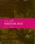 Subversion and Subsidy: Contemporary Art and Aesthetics