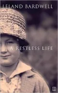A Restless Life