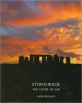 Stonehenge: The Story So Far