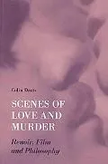 Scenes of Love and Murder: Renoir, Film and Philosophy