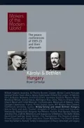 Mihaly Karolyi & Istvan Bethlen, Hungary: Makers of the Modern World