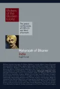 Maharajah of Bikaner, India: The Makers of the Modern World