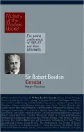 Sir Robert Borden: Canada: The Peace Conferences of 1919-23 and their Aftermath
