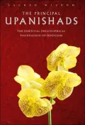 The Principal Upanishads: The Essential Philosophical Foundation of Hinduism