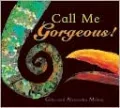 Call Me Gorgeous!