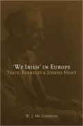 'We Irish' in Europe: Yeats, Berkeley & Joseph Hone