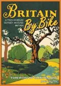 Britain by Bike: A Two-Wheeled Odyssey Around Britain