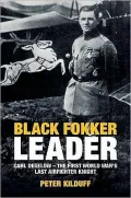 Black Fokker Leader: The First World War's last airfighter Knight