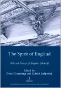 A Spirit of England: Selected Essays of Stephen Medcalf
