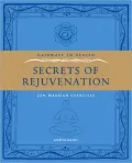 Gateways to Health: Secrets of Rejuvenation: Zen Warrior Exercises
