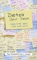 Detox Your Desk: Declutter Your Life and Mind