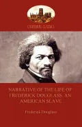 Narrative of the Life of Frederick Douglass, an American Slave