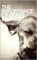 The Importance of Being Earnest