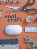 Cool Craft: Explore Your Creativity