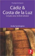 Cádiz & Costa de la Luz: Includes Jerez, Tarifa & Gibraltar