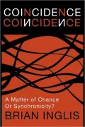 Coincidence: a Matter of Chance - or Synchronicity?