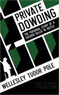 Private Dowding: The personal story of a soldier killed in battle