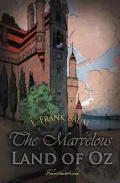 The Marvelous Land of Oz