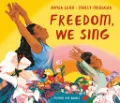 Book cover of Freedom, We Sing