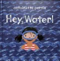 Hey, Water!