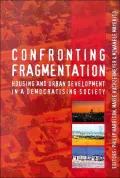 Confronting Fragmentation: Housing and Urban Development in a Democratising Society