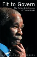 Fit to Govern?: The Native Intelligence of Thabo Mbeki