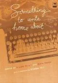 Something To Write Home About Reflections From The Heart Of History