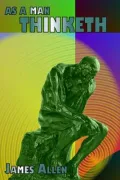 As a Man Thinketh