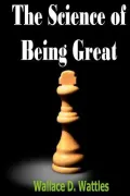 The Science Of Being Great