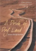 A Drink of Dry Land: Journeys Through Namibia (PagePerfect NOOK Book)