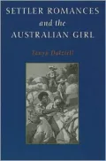 Settler Romances and the Australian Girl
