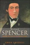 Richard Spencer: Napoleonic Naval Hero And Australian Pioneer