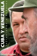 Cuba y Venezuela: Reflexiones y debates
