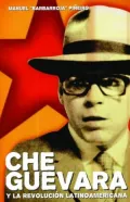 Che Guevara y la Revolucion Latinoamericana