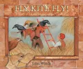 Fly, Kite, Fly!: A Story of Leonardo and a Bird Catcher