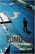 Pomo Oz: Fear and Loathing Downunder